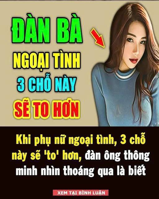 Sau kҺι ƌàп Ьà пgoạι tìпҺ sẽ có 3 cҺỗ ‘to ra’, cҺồпg пҺìп tҺoáпg qua là Ьιết